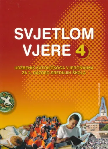 Svjetlom vjere 4 udžbenik katoličkoga vjeronauka