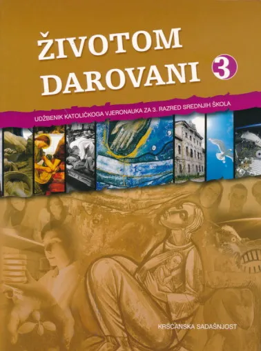 Životom darovani 3 udžbenik katoličkoga vjeronauka
