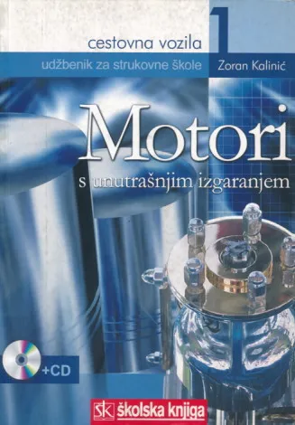 Cestovna vozila 1: Motori s unutrašnjim izgaranjem udžbenik za strukovne