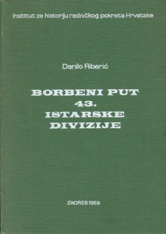 Borbeni put 43. istarske divizije