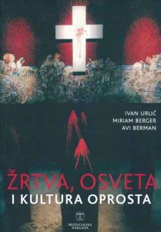 Žrtva, osveta i kultura oprosta
