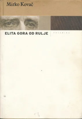 Elita gora od rulje