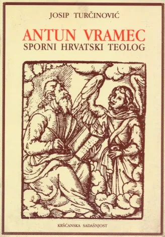 Antun Vramec: Sporni hrvatski teolog