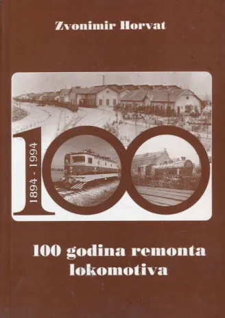 100 godina remonta lokomotiva