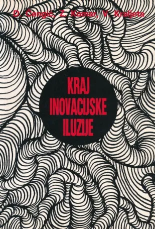 Kraj inovacijske iluzije