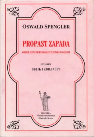 Propast Zapada I. Oblik i zbiljnost
