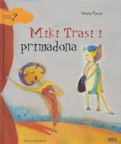 Miki Trasi i primadona