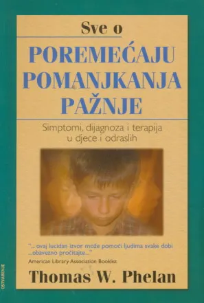 Sve o poremećaju pomanjkanja pažnje