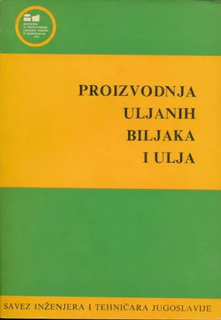 Proizvodnja uljanih biljaka i ulja