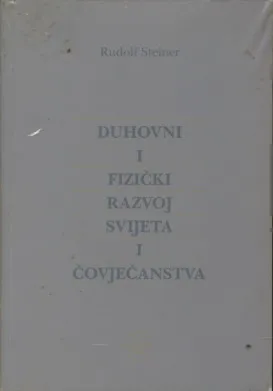 Duhovni i fizički razvoj svijeta i čovječanstva