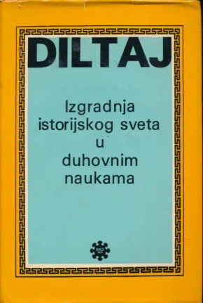 Izgradnja istorijskog sveta u duhovnim naukama