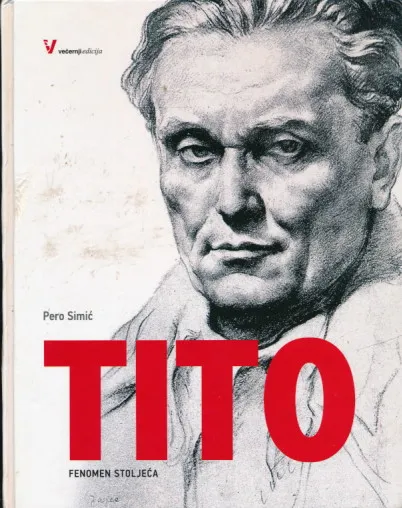 Tito - Fenomen stoljeća