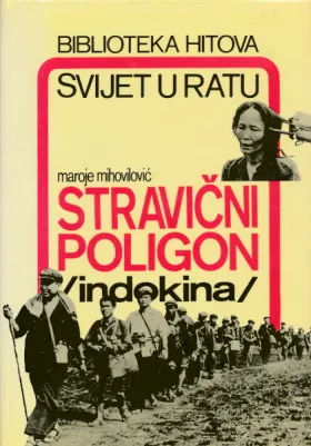 Stravični poligon: Indokina