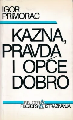 Kazna, pravda i opće dobro