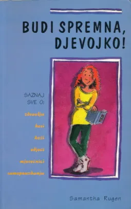 Budi spremna, djevojko