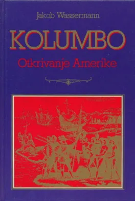 Kolumbo: Otkrivanje Amerike