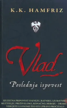 Vlad: Poslednja ispovest