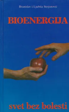 Bioenergija: svet bez bolesti