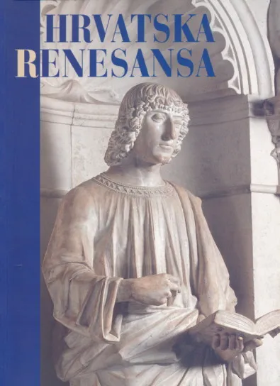 Hrvatska renesansa: Katalog izložbe