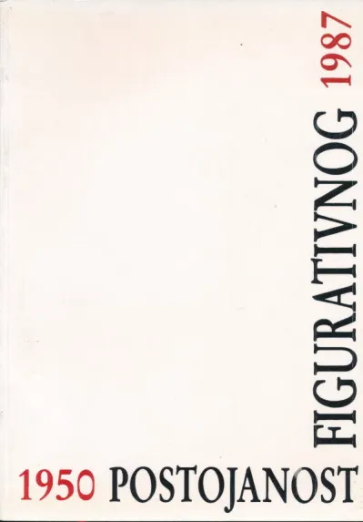 Postojanost figurativnog 1950-1987