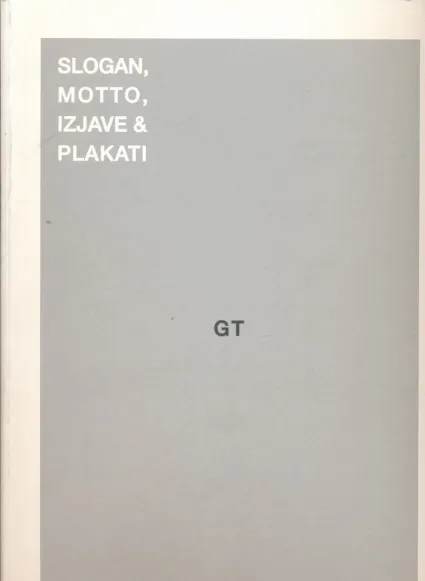 Slogan, motto, izjave & plakati