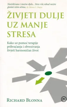 Živjeti dulje uz manje stresa
