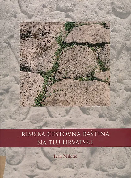 Rimska cestovna baština na tlu Hrvatske
