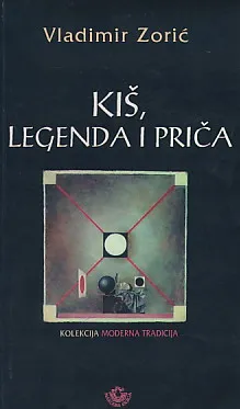 Kiš, legenda i priča