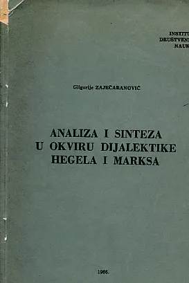 Analiza i sinteza u okviru dijalektike Hegela i Marksa