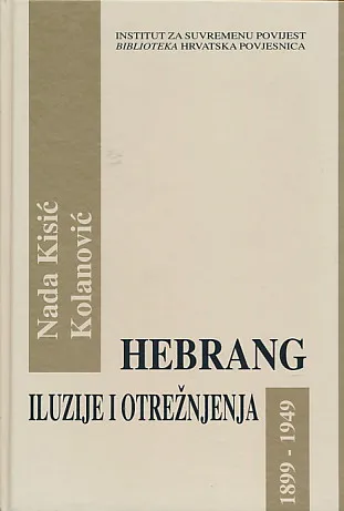 Hebrang: Iluzije i otrežnjenja