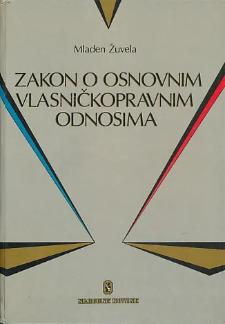 Zakon o osnovnim vlasničkopravnim odnosima