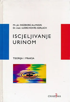 Iscjeljivanje urinom: Teorija i praksa
