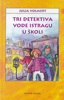 Tri detektiva vode istragu u školi
