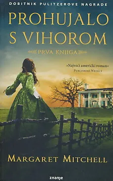 Prohujalo s vihorom, prva knjiga