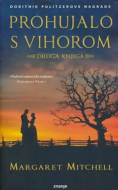 Prohujalo s vihorom, druga knjiga