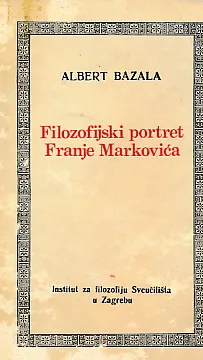 Filozofijski portret Franje Markovića