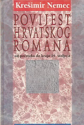Povijest hrvatskog romana od početaka do 19.