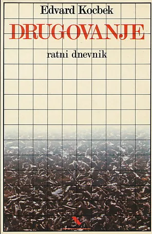 Drugovanje: ratni dnevnik