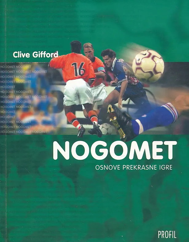 Nogomet : osnove prekrasne igre