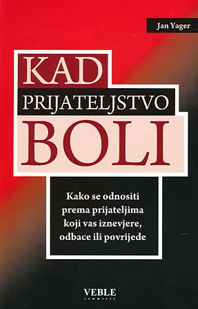Kad prijateljstvo boli