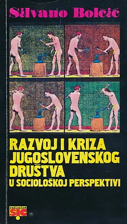 Razvoj i kriza jugoslovenskog društva