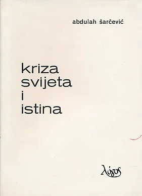 Kriza svijeta i istina