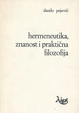 Hermeneutika, znanost i praktična filozofija