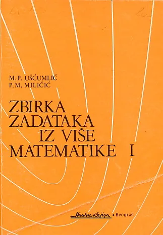 Zbirka zadataka iz više matematike I