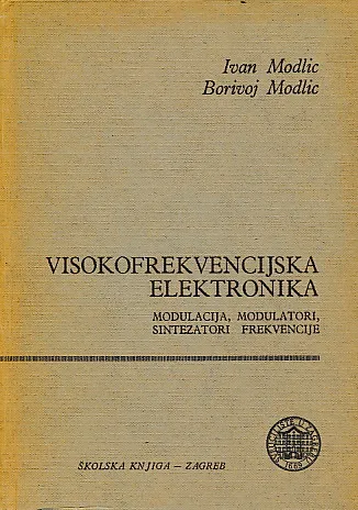Visokofrekvencijska elektronika: Modulacija, modulatori, sintezatori frekvencije