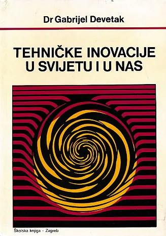 Tehničke inovacije u svijetu i u nas