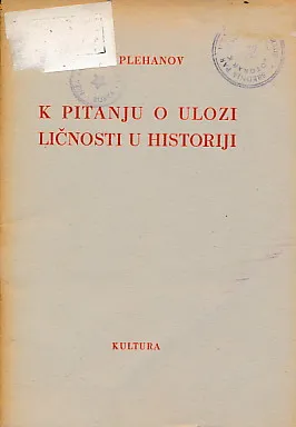 K pitanju o ulozi ličnosti u historiji