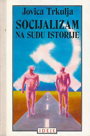 Socijalizam na sudu istorije
