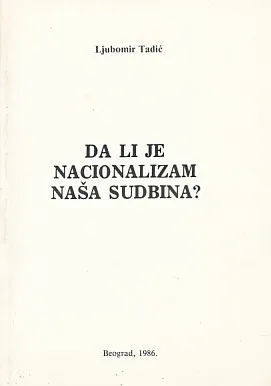 Da li je nacionalizam naša sudbina