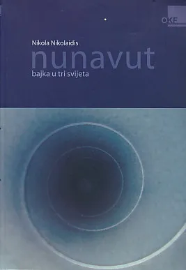 Nunavut: Bajka u tri svijeta